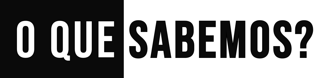 Logo o que sabemos